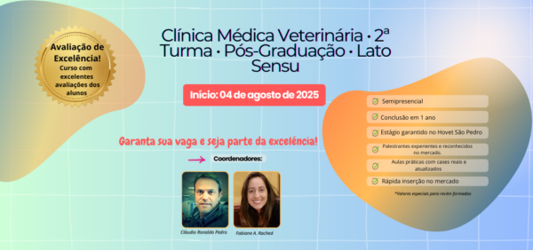 Clínica Médica Veterinária • 2ª Turma • Pós-Graduação • Lato Sensu